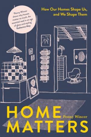 Home Matters by Penny Wincer