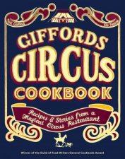 Giffords Circus Cookbook