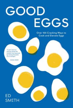 Good Eggs by Ed Smith