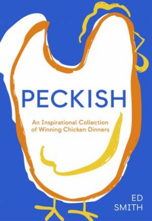 Peckish by Ed Smith