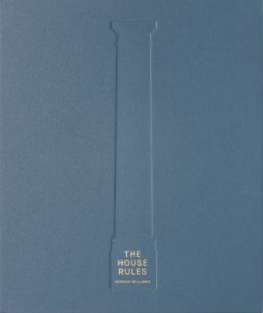 The House Rules by Patrick Williams