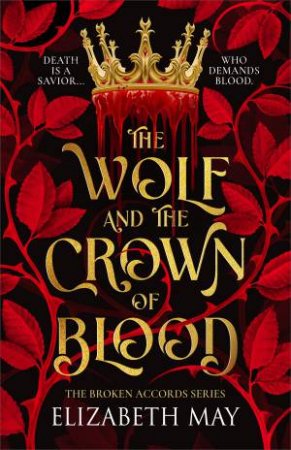 The Wolf and the Crown of Blood by Elizabeth May