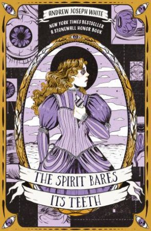 The Spirit Bares Its Teeth by Andrew Joseph White