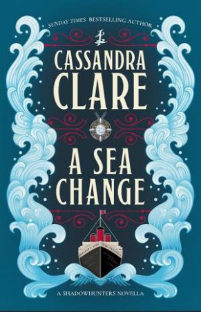 A Sea Change by Cassandra Clare