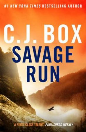 Savage Run by C.J. Box