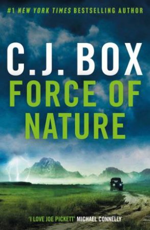 Force of Nature by C.J. Box