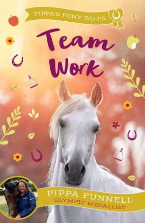 Team Work by Pippa Funnell