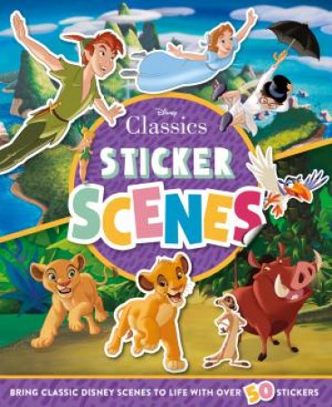Disney Classics: Sticker Scenes by Various