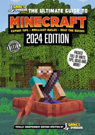 The Ultimate Guide To Minecraft (Unofficial 2024 Edition) by Various