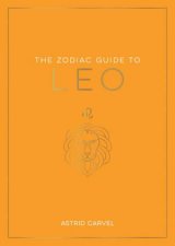 The Zodiac Guide to Leo