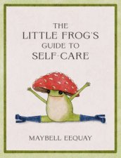The Little Frogs Guide to SelfCare