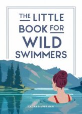 The Little Book for Wild Swimmers