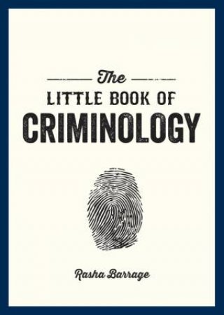 The Little Book of Criminology by Rasha Barrage