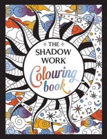 The Shadow Work Colouring Book by Summersdale Publishers