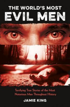 The World's Most Evil Men by Summersdale Publishers