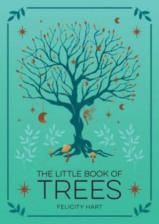 The Little Book of Trees by Felicity Hart