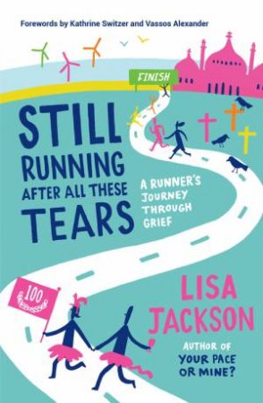 Still Running After All These Tears by Lisa Jackson