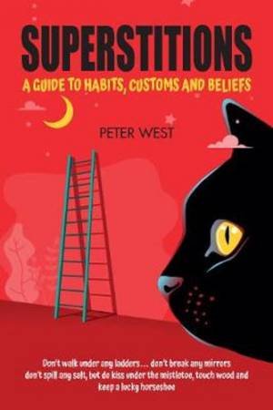 Superstititions by Peter West