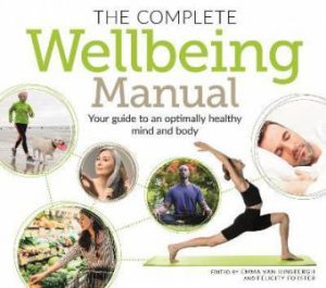 The Complete Wellbeing Manual by Various
