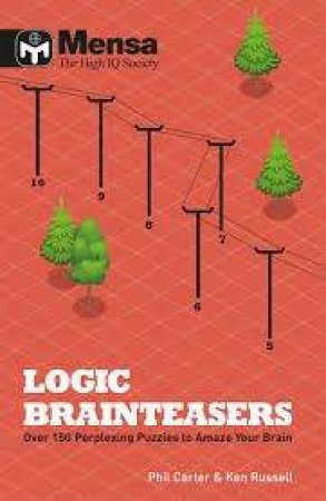 Mensa Logic Brainteasers by Various
