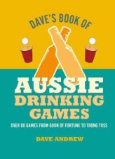 Daves Book Of Aussie Drinking Games
