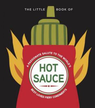 The Little Book of Hot Sauce by Orange Hippo!