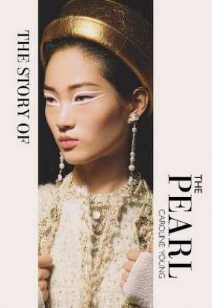 The Story of the Pearl by Caroline Young