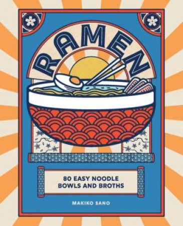 Ramen by Makiko Sano