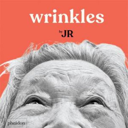 Wrinkles by JR