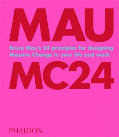 Mau: MC24 by Bruce Mau