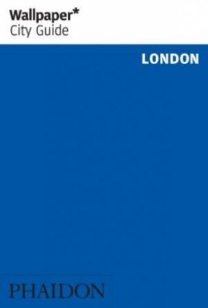 Wallpaper* City Guide London by Various - 9781838661151