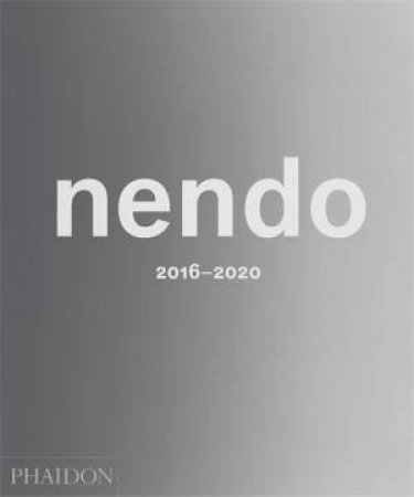 Nendo: 2016-2020 by Various