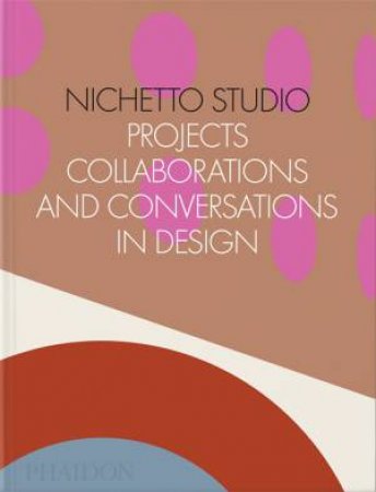 Nichetto Studio by Max Fraser & Francesca Picchi & Luca Nichetto