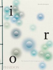 Iro The Essence Of Colour In Japanese Design