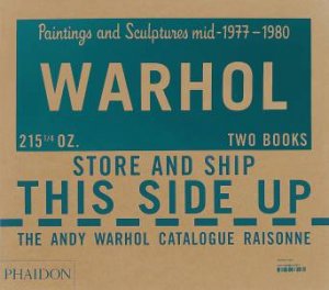 The Andy Warhol Catalogue Raisonne by The Andy Warhol Foundati Arts