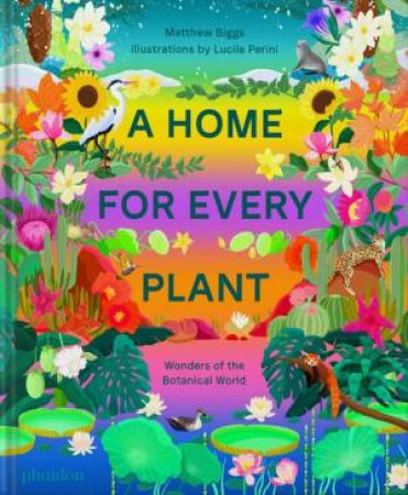 A Home for Every Plant by Matthew Biggs & Lucila Perini