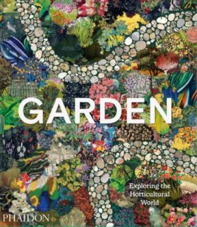 Garden by Phaidon Editors