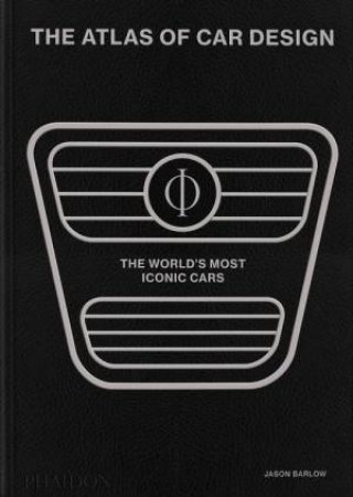 The Atlas of Car Design by Jason Barlow