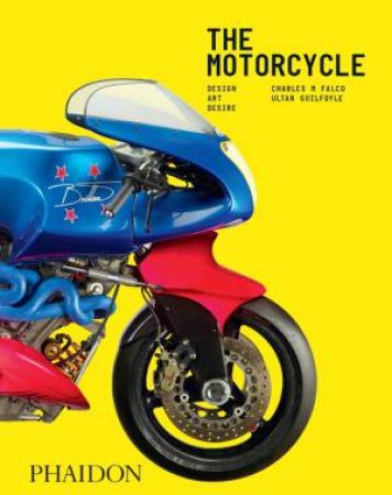 The Motorcycle by Charles M Falco & Ultan Guilfoyle
