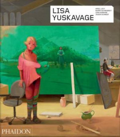 Lisa Yuskavage by Ariel Levy & Barry Schwabsky & Lena Dunham