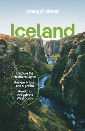 Lonely Planet Iceland 13th Ed by Alexis Averbuck, Carolyn Bain, Jade Bremner and Belinda Dixon