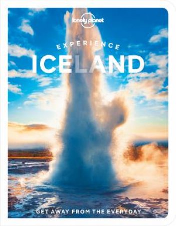 Experience Iceland 1st Ed