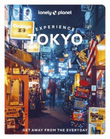 Experience Tokyo 1st Ed.