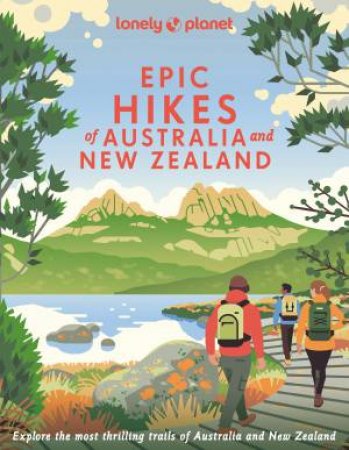 Epic Hikes Of Australia & New Zealand by Various