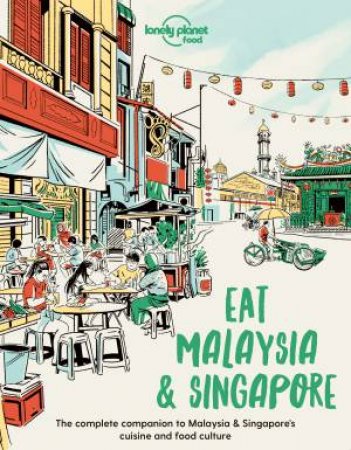 Eat Malaysia And Singapore by Various