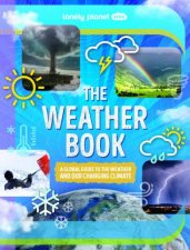 Lonely Planet Kids The Weather Book
