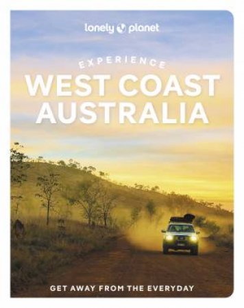 Experience West Coast Australia 1st Ed by Various