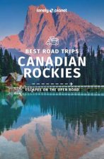 Best Road Trips Canadian Rockies 1st Ed