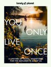Lonely Planet You Only Live Once