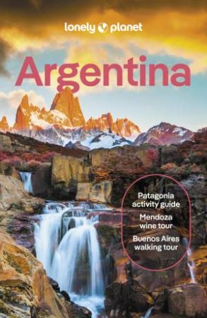 Lonely Planet Argentina by Lonely Planet